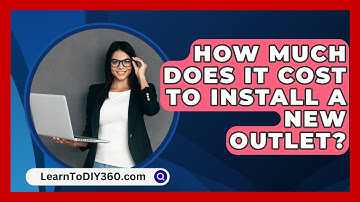 How Much Does It Cost to Install a New Outlet? - LearnToDIY360.com