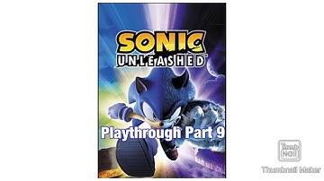 Sonic Unleashed (Xbox 360) (Playthrough) Part 9