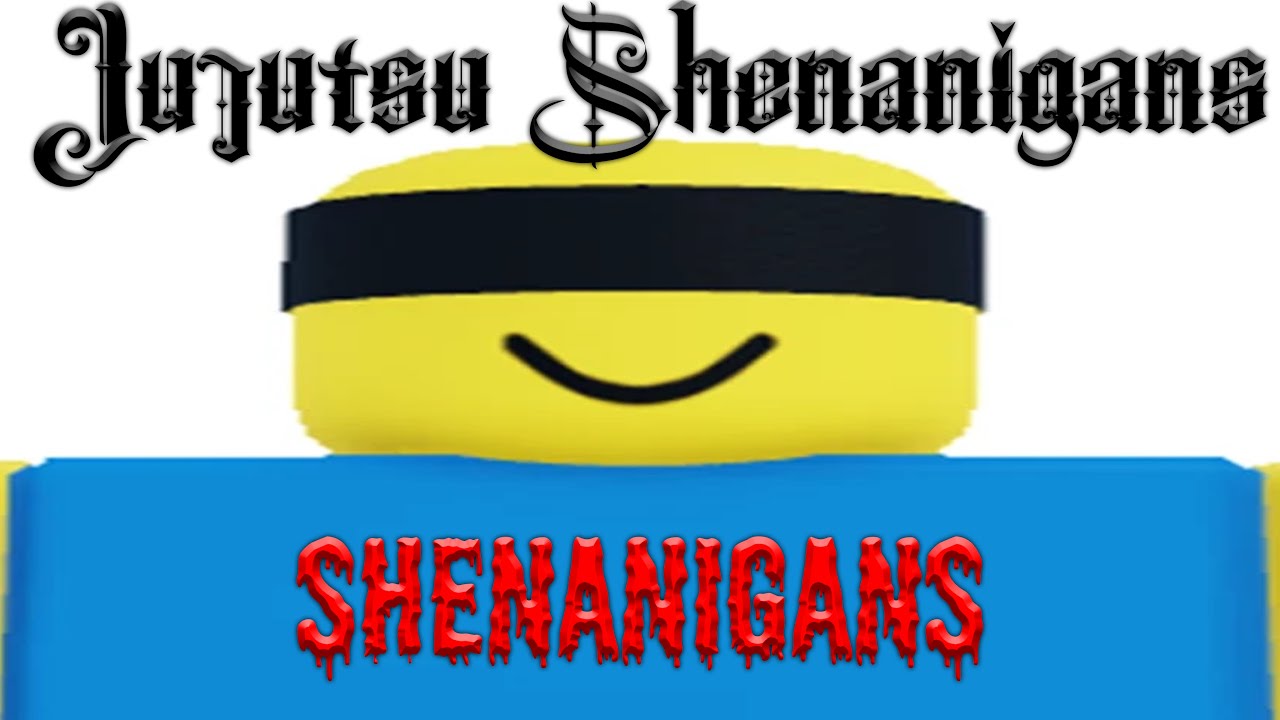 Jujutsu Shenanigans Shenanigans