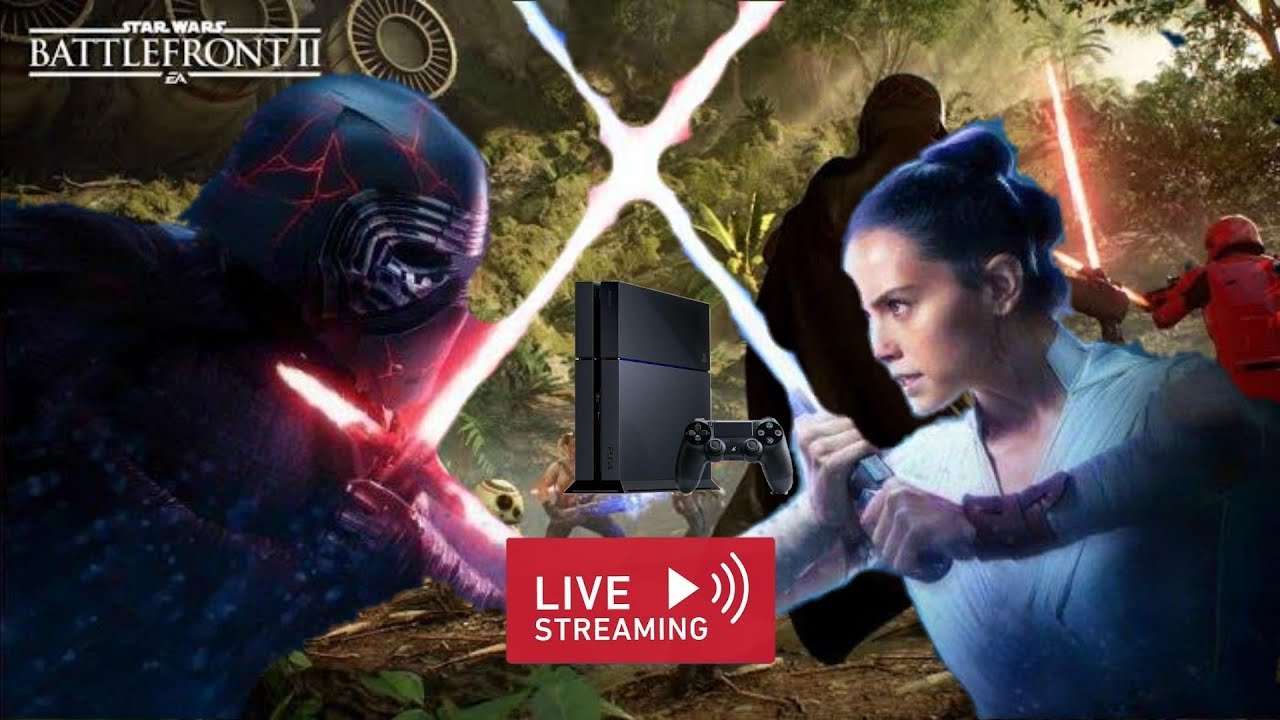 Star Wars Battlefront 2 Live Stream