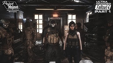 Task Force 141 takes the Mojave - Project Mojave - Fallout 4 Ultra Modded RAW Gameplay - Part 1