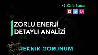 Zorlu Enerji Zoren Analizi - Teknik Görünüm- Güncel Zoren Hisse Analiz