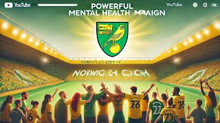 Norwich City FC’s Powerful Mental Health Campaign | You Are Not Alone | Break the Silence#viralvideo