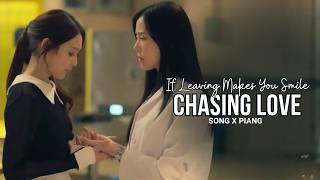 Chasing Love Episode 5 ¦ Piang POV ¦ If Leaving Makes You Smile