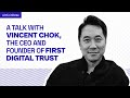 First Digital Trust CEO, Vincent Chok: "2025 is the Year of the Stablecoin"