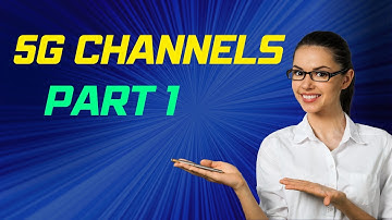 5G Channels Part1 | Free Course | Modem Testing Interview | RRC | NAS | MAC | English Language