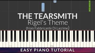 The Tearsmith - Rigel's Theme EASY Piano Tutorial SlowEasyPiano