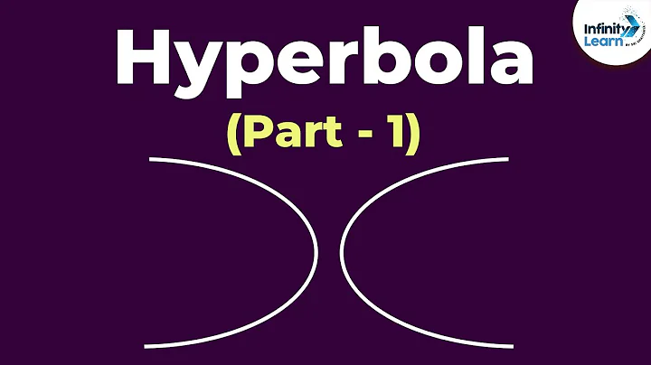 Hyperbola (Part 1) | Conic Sections | Don't Memorise