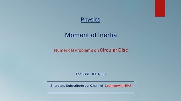 Moment of Inertia: Numerical Problems on Circular Disc