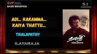 1991 ~ Adi Rakkamma ~ Thalapathy ~ ILAYARAJA 🎼 REMASTERED 🎧 BASS BOOSTED 🎧 SVP Beats