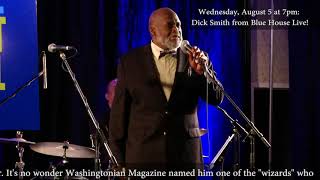 Dick Smith Live at Blue House! Wednesday, August 5, 2020 at 7:30pm