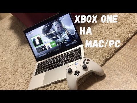 Как играть в Xbox One S на телефоне, PC и Mac!