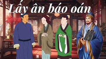 Tuyển tập 10 câu chuyện NHÂN QUẢ sâu sắc TỪ CỔ NHÂN - Đáng suy ngẫm | Nhân Quả Cuộc Sống