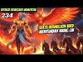 SEKTE VERMILION BIRD MENYEMBAH WANG LIN | renegade Immortal 234 SPOILER
