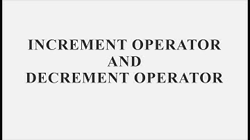 Increment and Decrement Operators in All Programming Language (Part 1)