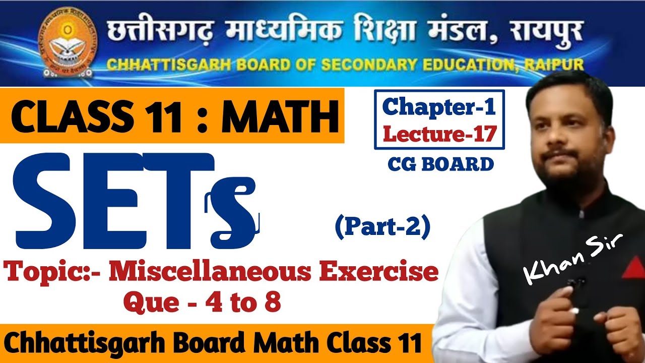 CG BOARD Class 11 Math Chapter 1 SETS | Miscellaneous Exercise Part 2 | CGBSE Math - Genius Academy