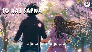 Tu hai sapna  new love song  created by S.A. MUSIC CREATION  My 213th song #lovesong #music #love