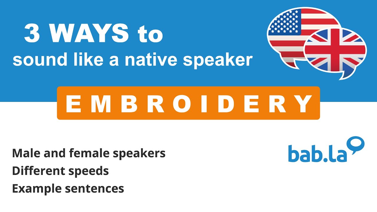 EMBROIDERY pronunciation Improve your language with bab.la YouTube