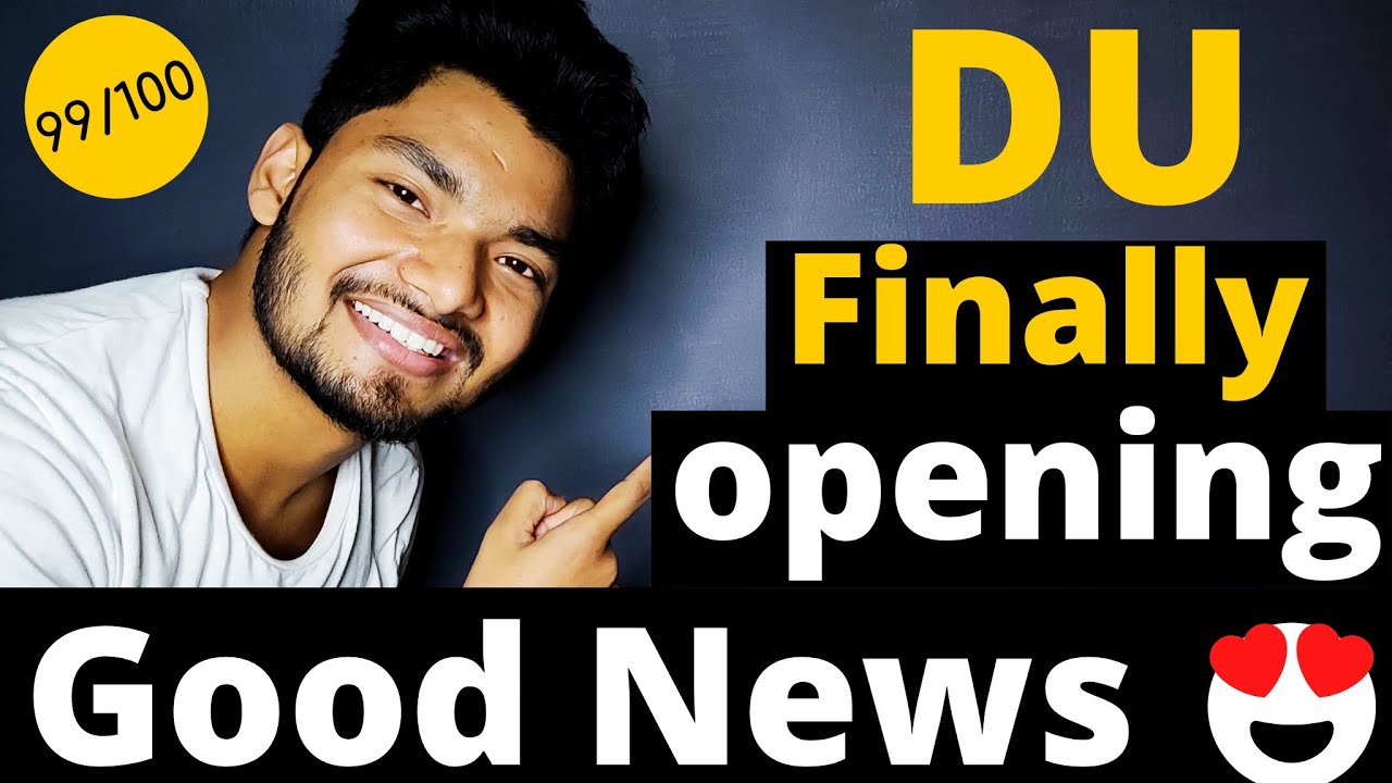DU Reopening Date Confirmed | Good News😍😍