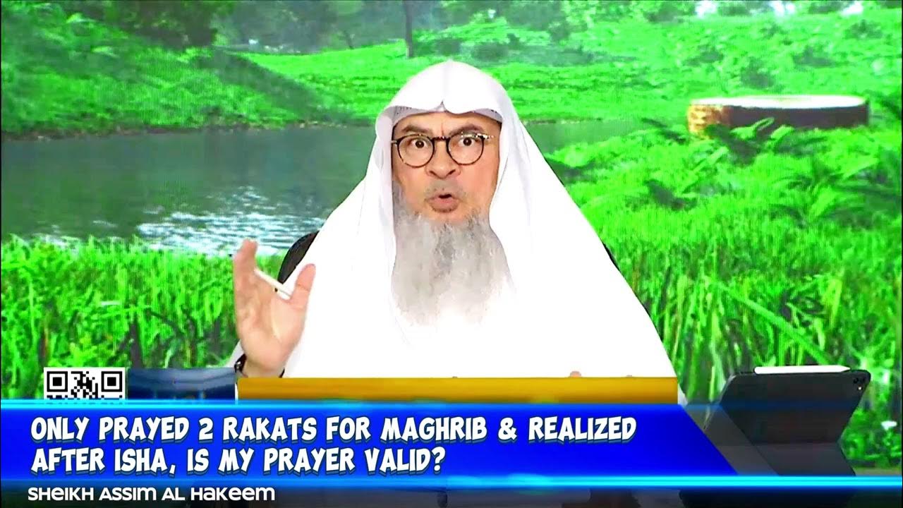 only-prayed-2-rakats-for-maghrib-realized-after-isha-is-my-prayer
