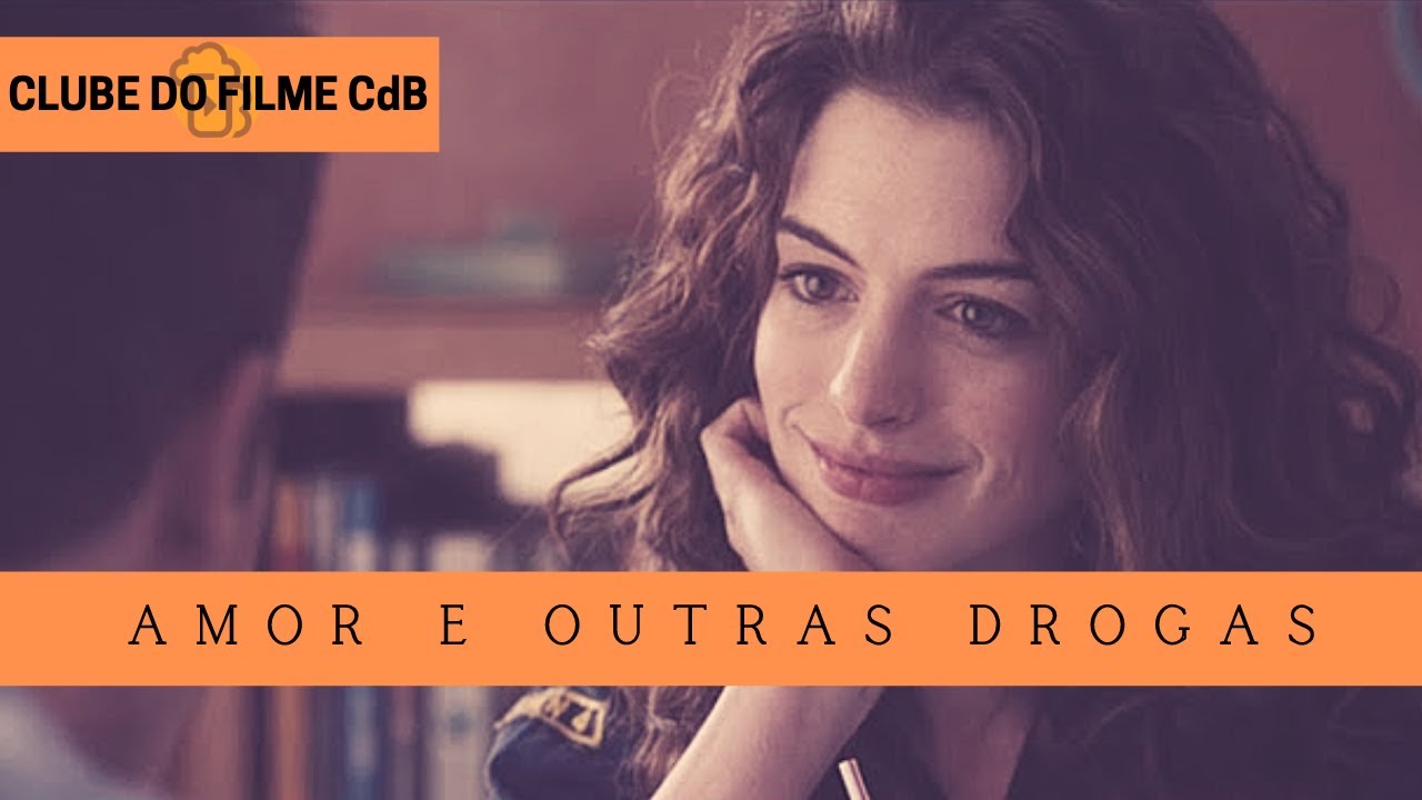 Amor e Outras Drogas Clube do