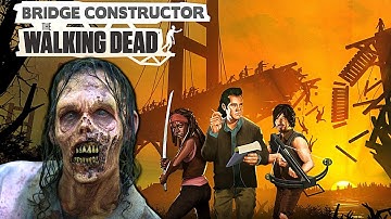 Survive The Zombie Hordes! Build For Your Life! | Bridge Constructor: The Walking Dead | Gameplay