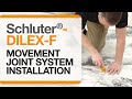 How To Install The Schluter DILEX F Movement Joint System