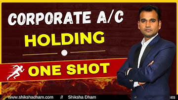 Holding chapter one shot class for bcom | Corporate account for bcom | By Anuj sir