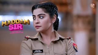 करिश्मा सिंह का बड़ा खुलासा—फर्जी मेड एजेंसी का काला सच सामने | Maddam Sir | Full Episode 2026
