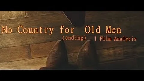 No Country for Old Men (ending) | Film Analysis
