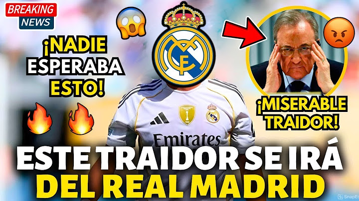 🚨BOMBA INESPERADA! ¡ESTE TRAIDOR SE IRÁ DEL REAL MADRID! ¡NADIE ESPERABA! NOTICIAS DEL REAL MADRID