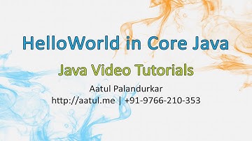 HelloWorld - Core Java Tutorial
