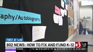 802 News: How to fix and fund Vermont K-12 education