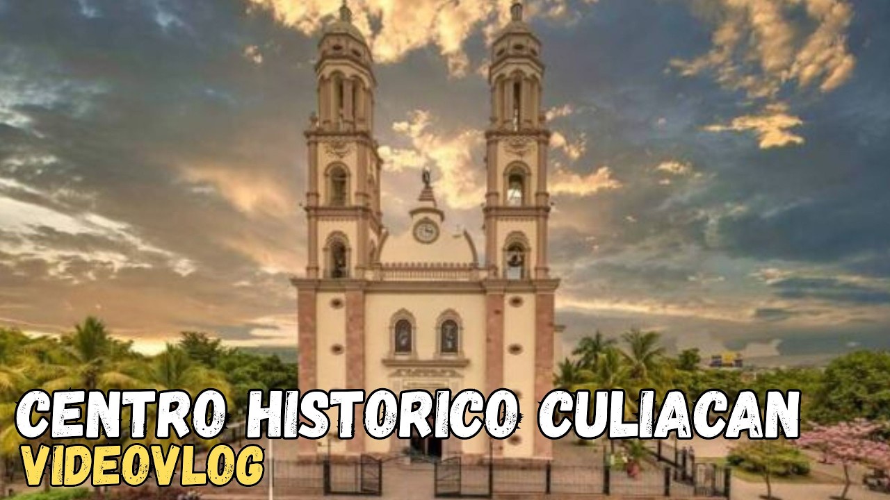 Recorrimos El Centro Historico De La Ciudad De Culiacán Sinaloa