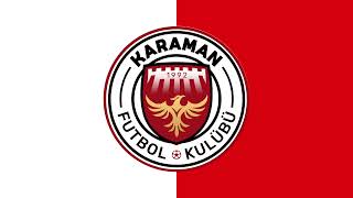 Karaman Fk İsti̇klal Marşi