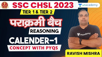 SSC CHSL 2023 | Reasoning | Calendar - 1 | Concept with PYQs | Practice Set | Ravish Mishra