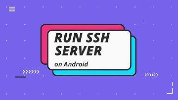 Run SSH Server on Android | Termux