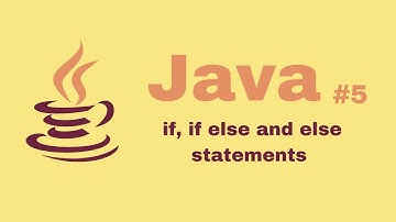 Java Beginner Course #5: if, else if and else statements
