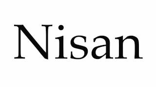 How to Pronounce Nisan