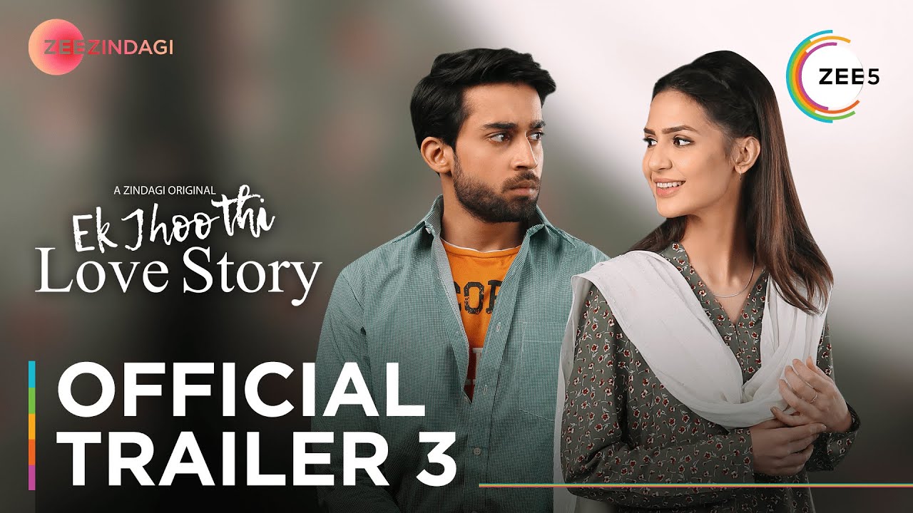 Ek Jhoothi Love Story Official Trailer 3 A Zindagi Original