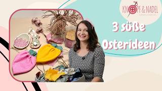 Zu viele Stoffreste… diese Osterideen sind entstanden 🐰