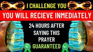 ✅I CHALLENGE YOU - YOU WILL RECEIVE A LOT OF MONEY AFTER THIS PRAYER! 💰IMMEDIATE WEALTH💰