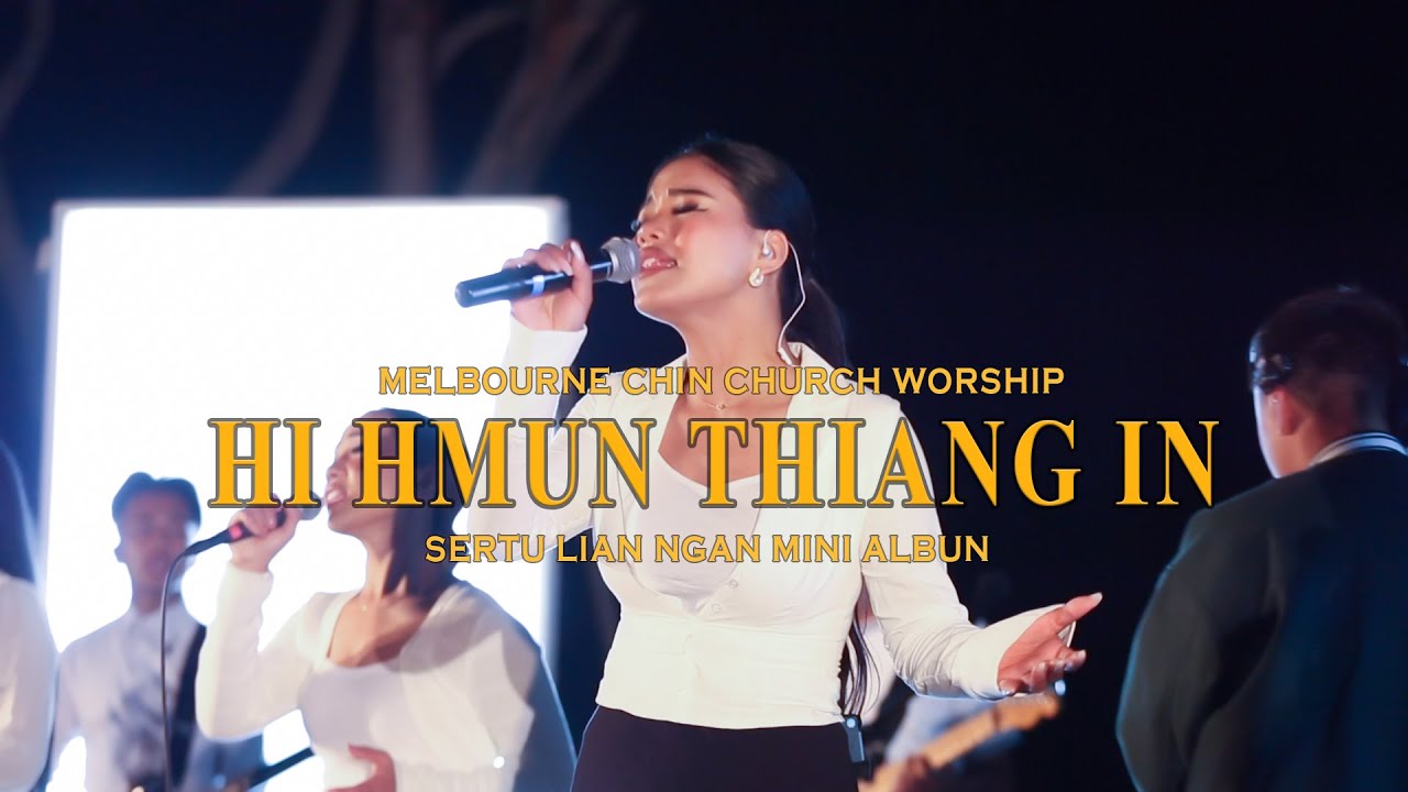 Hi Hmun Thiang In | Jenny Dawt Hlei Hniang (Praise and Worship Hla Thar)