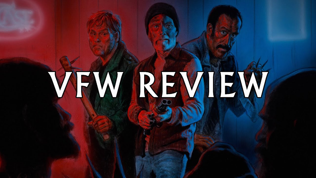 VFW | Movie Review | 2019 | Joe Begos | Stephen Lang | William Sadler | Action |