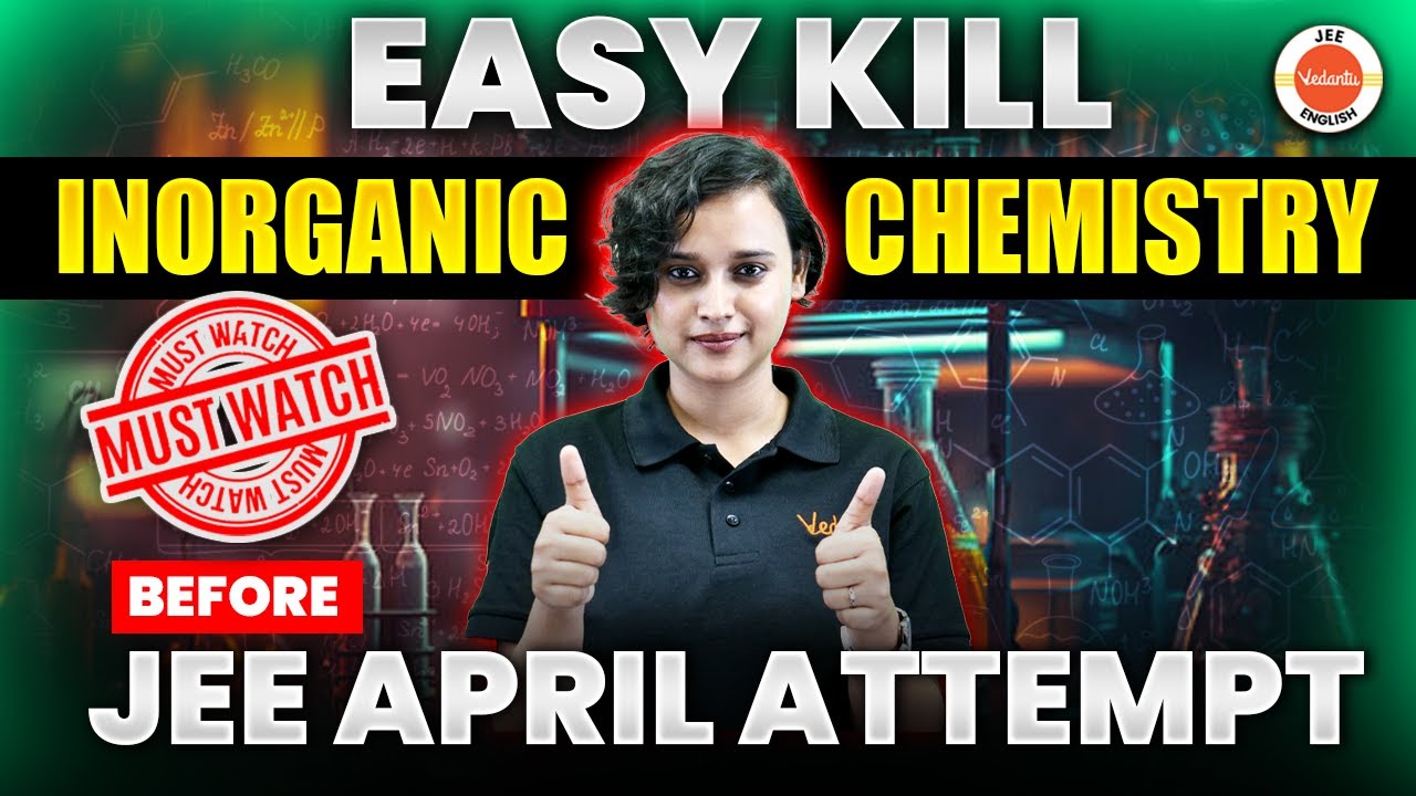 Easy Kill Inorganic Questions | Must Watch Before JEE April Attempt | Nabamita Ma'am