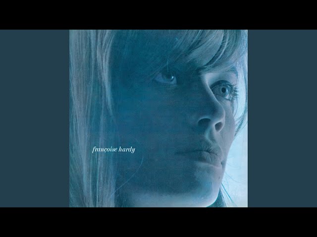 Françoise Hardy - Non ce n'est pas un rêve