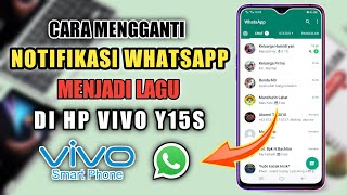 Cara Mengganti Notifikasi WA Menjadi Lagu Di HP Vivo Y15s