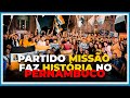 PARTIDO MISSÃO faz HISTÓRIA no PERNAMBUCO! PRIMEIRO DISCURSO de RENAN SANTOS