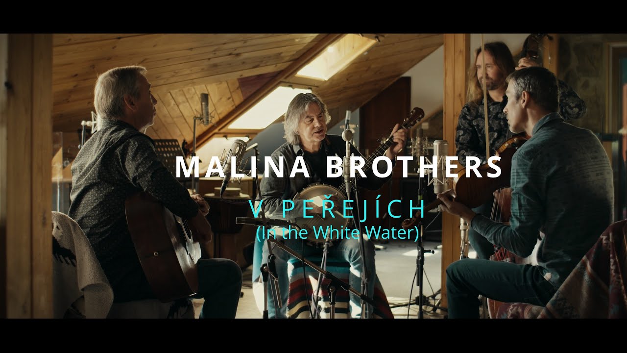 V peřejích (In the Whitewater) Malina Brothers / official video (2024)