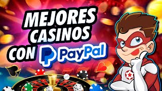 Los 3 Mejores Casinos Online con PayPal! 馃捀 C贸mo Depositar, Bonos y Promociones 馃敟 Los 3 Mejores Casinos Online con PayPal! 馃捀 C贸mo Depositar, Bonos y Promociones 馃敟